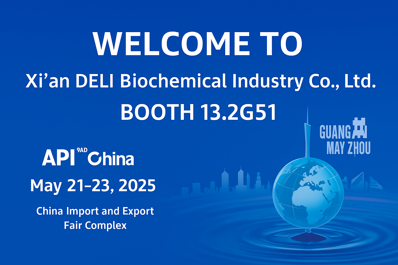 Biochemical Xi'an Deli เพื่อจัดแสดงที่ 92nd API China ในกวางโจว